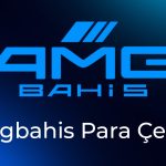 amgbahis para çekme